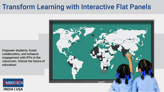 Interactive Flat Panels (IFPs) in Education